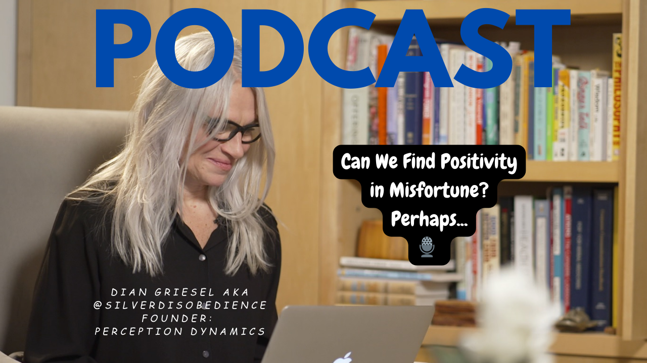 Finding Positivity in Misfortune