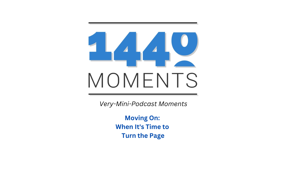 Moving On: When It’s Time to Turn the Page