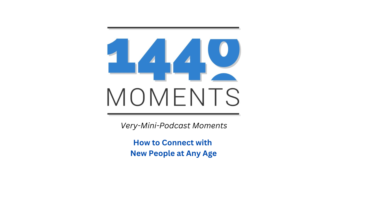 How to Connect with New People at Any Age