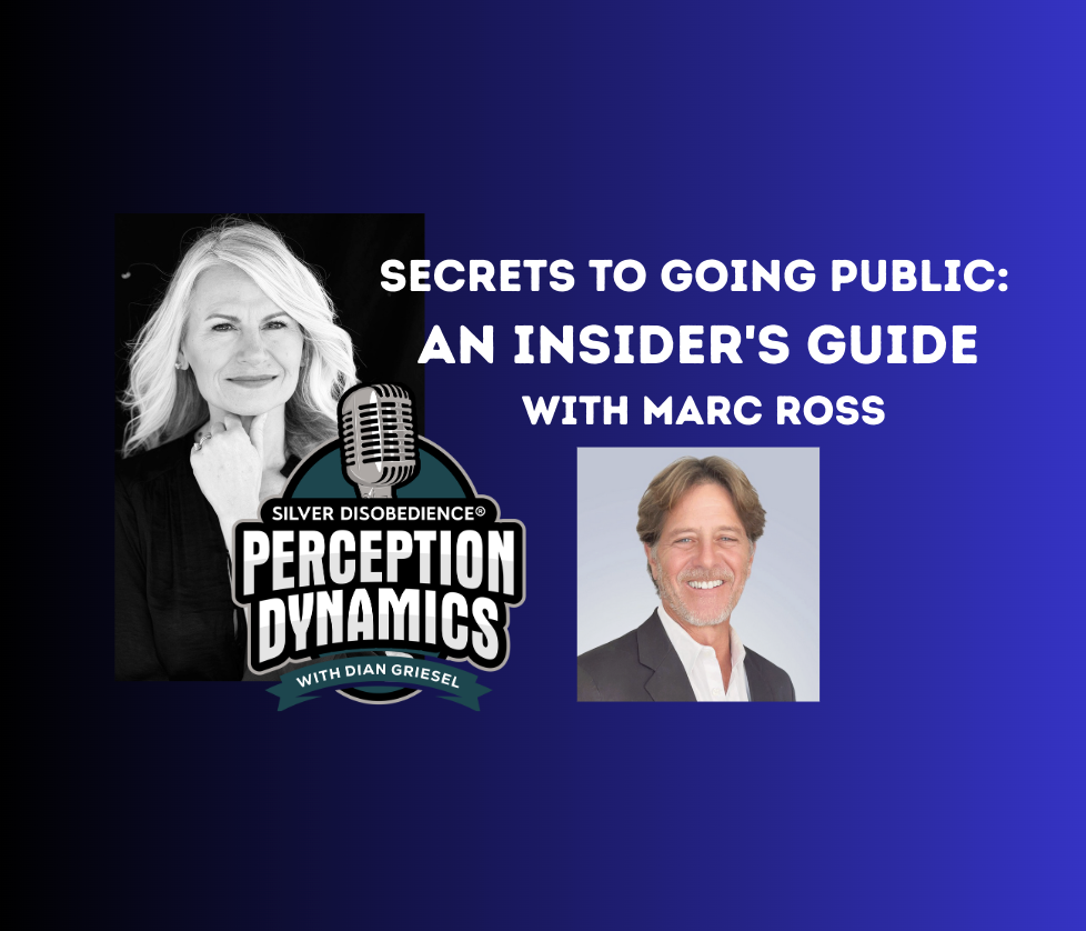 Secrets to Going Public: An Insider’s Guide with Marc Ross, Esq. & founding partner, SRFC