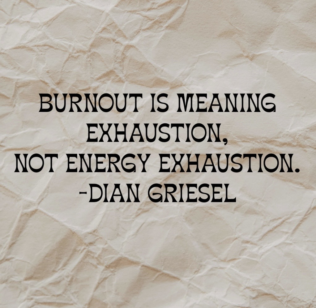 Burnout Is Meaning Exhaustion, Not Energy Exhaustion