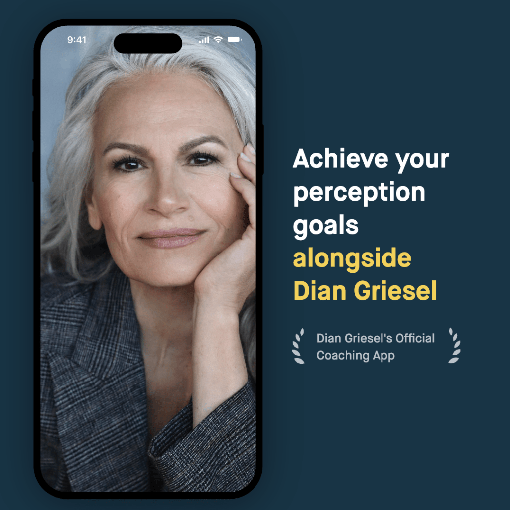 A smartphone displaying a portrait of a woman with silver hair, promoting Dian Griesel's official coaching app with the text 'Achieve your perception goals alongside Dian Griesel'.